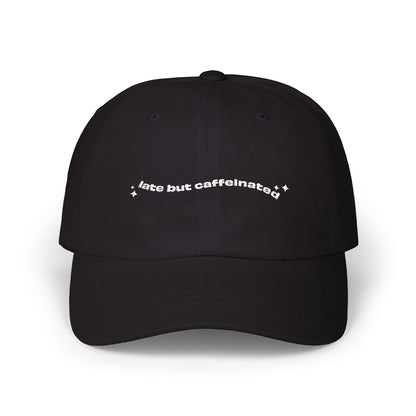 Late But Caffeinated Dad Cap