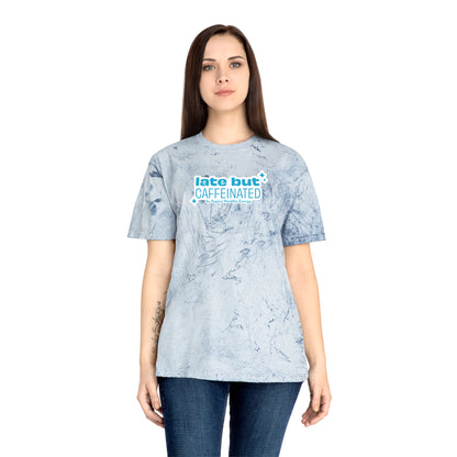Late But Caffeinated Tie-Dye Tee