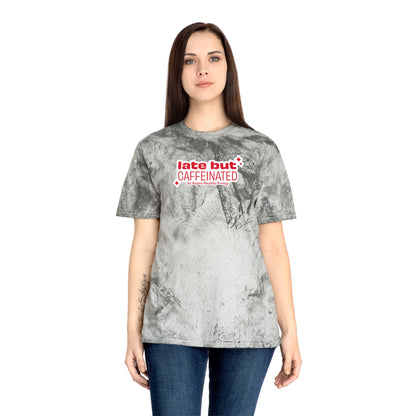 Late But Caffeinated Tie-Dye Tee