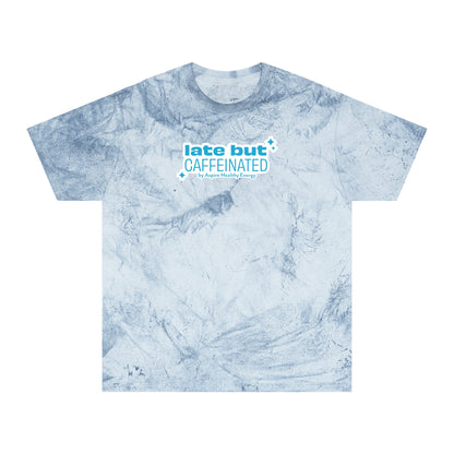 Late But Caffeinated Tie-Dye Tee