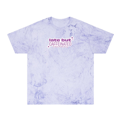 Late But Caffeinated Tie-Dye Tee